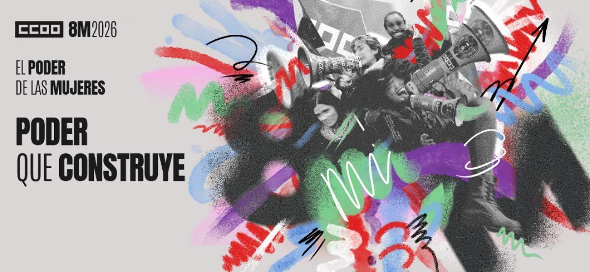 El feminismo de CCOO es internacionalista y por ello reivindicamos los derechos y el poder de todas las mujeres del mundo, todos los días del año.